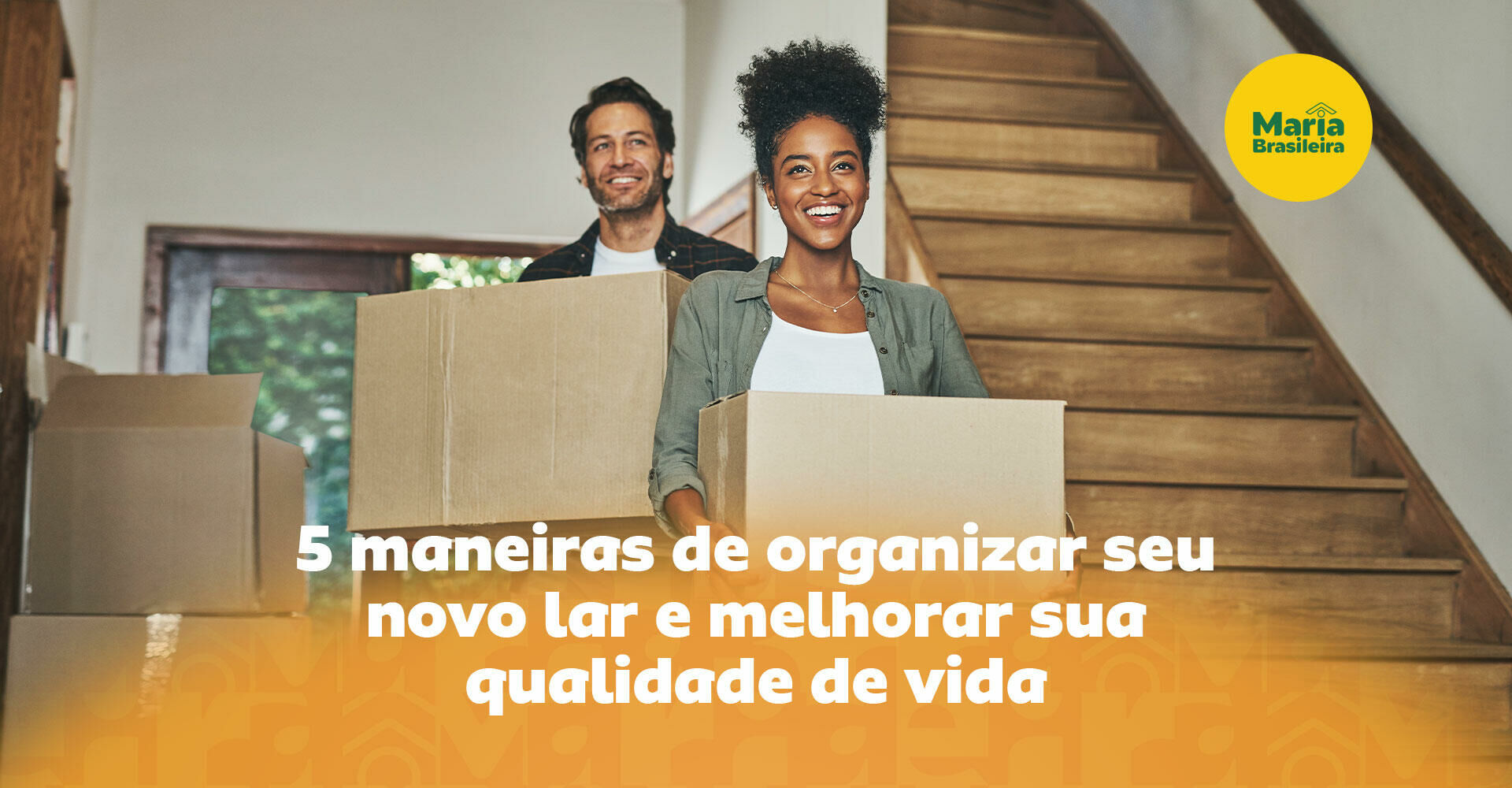 Imagem ilustrativa para o artigo Vai se mudar? Veja 5 dicas de como arrumar sua casa nova e começar com o pé direito da Maria Brasileira